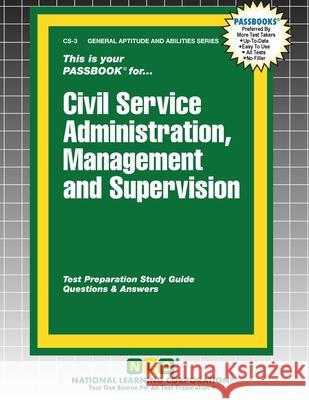 Civil Service Administration, Management & Supervision Passbooks 9781799367031 National Learning Corp - książka