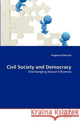 Civil Society and Democracy Yevgenya Paturyan 9783639370454 VDM Verlag - książka