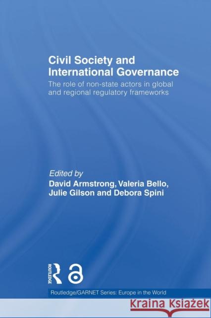Civil Society and International Governance: The Role of Non-State Actors in Global and Regional Regulatory Frameworks Armstrong, David 9781138874268  - książka