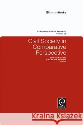 Civil Society in Comparative Perspective Bernard Enjolras, Karl Henrik Sivesind 9781849506076 Emerald Publishing Limited - książka