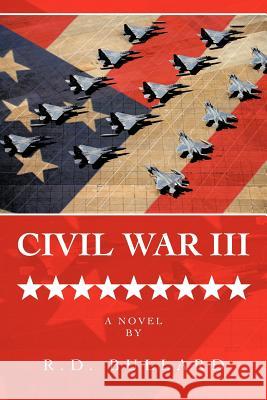 Civil War III R. D. Bullard 9781462063505 iUniverse.com - książka