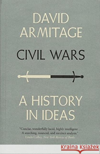Civil Wars : A History in Ideas Armitage David 9780300234244  - książka