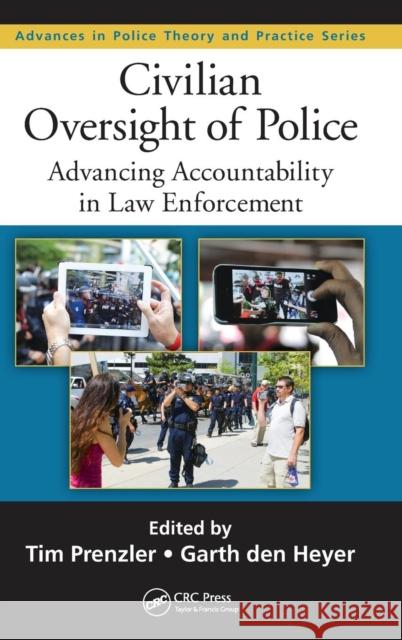 Civilian Oversight of Police: Advancing Accountability in Law Enforcement  9781482234183 Apple Academic Press - książka