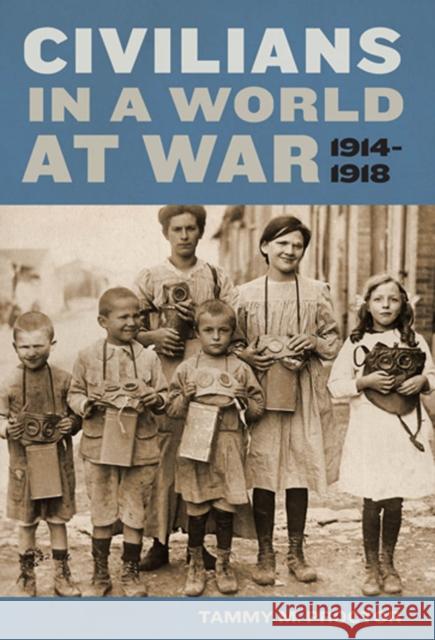 Civilians in a World at War, 1914-1918 Tammy M Proctor 9780814767153  - książka