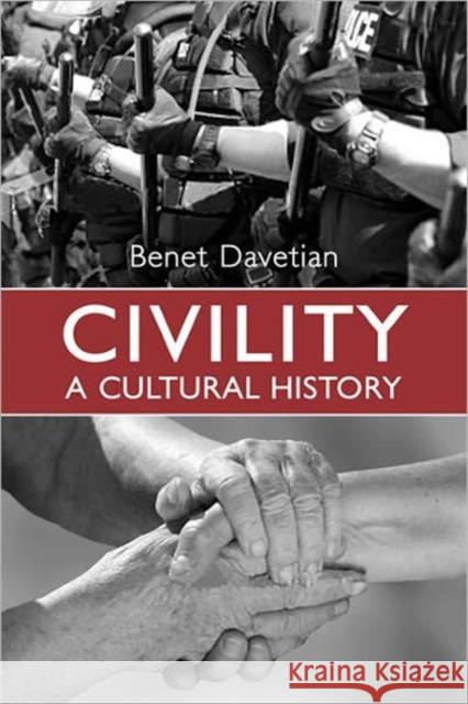 Civility: A Cultural History Davetian, Benet 9780802097224  - książka