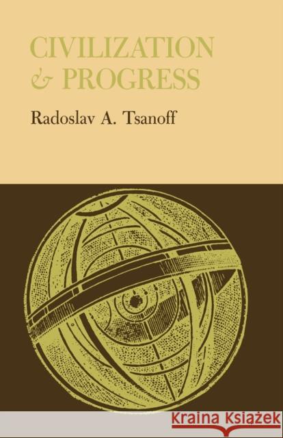 Civilization and Progress Radoslav a. Tsanoff 9780813155111 University Press of Kentucky - książka