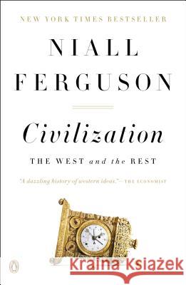 Civilization: The West and the Rest Ferguson, Niall 9780143122067 Penguin Books - książka