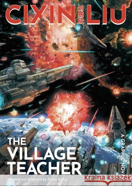 Cixin Liu's The Village Teacher: A Graphic Novel Cixin Liu 9781800249998 Head of Zeus - książka