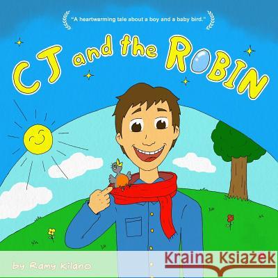 CJ And The ROBIN Ramy Kilano 9781092781664 Independently Published - książka