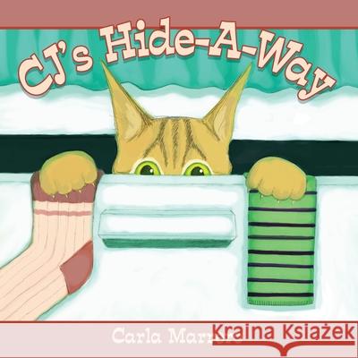 CJ's Hide-A-Way Carla Marrero 9781734702026 Marrero Illustrations - książka