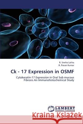 Ck - 17 Expression in Osmf Latha R Sneha, Kumar R Pavan 9783659322983 LAP Lambert Academic Publishing - książka