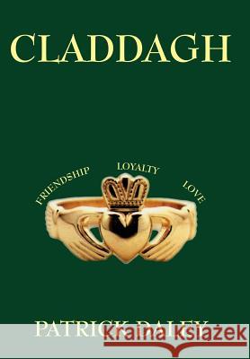Claddagh Patrick Daley 9781418425296 Authorhouse - książka