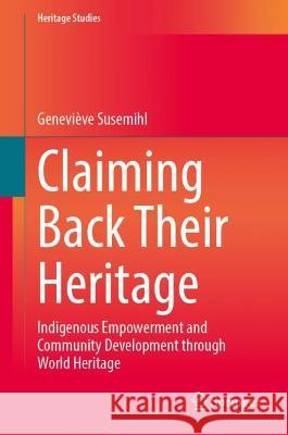 Claiming Back Their Heritage Geneviève Susemihl 9783031400629 Springer Nature Switzerland - książka