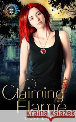 Claiming Flame Desi Lin 9781948185325 Covey Publishing - książka