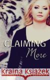 Claiming More Brandy Walker 9781517265984 Createspace