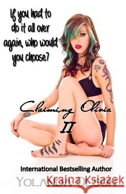Claiming Olivia II Yolanda Olson Guiler Photography 9781505658040 Createspace - książka