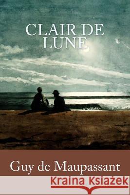 Clair de Lune Guy d Winslow Homer 9781982053130 Createspace Independent Publishing Platform - książka