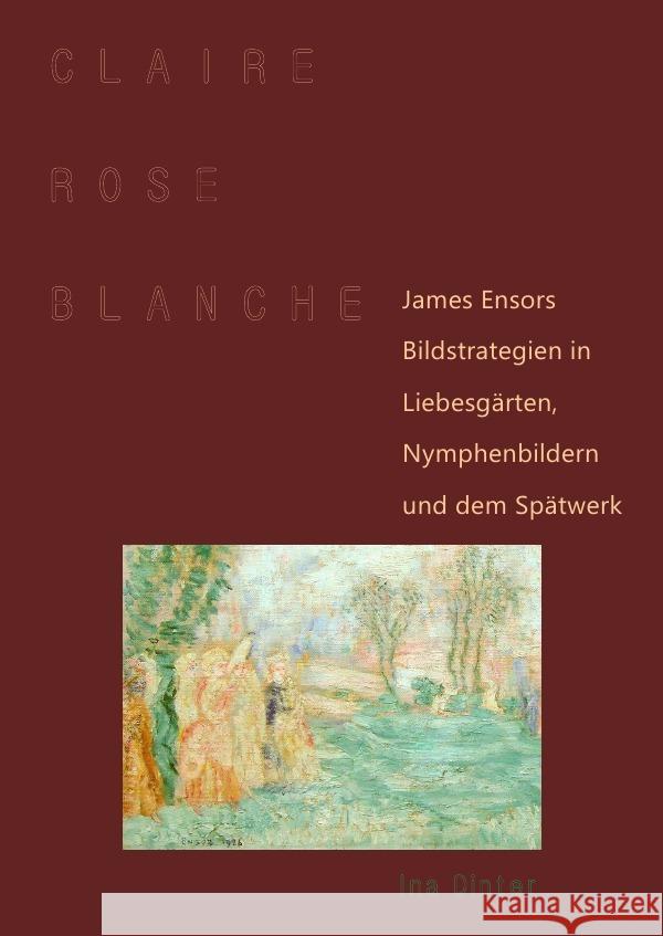 Claire, Rose, Blanche Dinter, Ina 9783737569804 epubli - książka