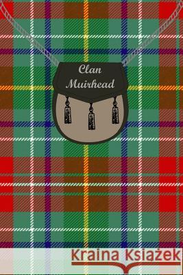 Clan Muirhead Clan Muirhead 9781096497554 Independently Published - książka