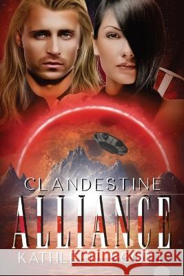 Clandestine Alliance Kathleen Scott 9798372003255 Independently Published - książka