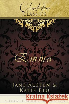 Clandestine Classics: Emma Blu, Katie 9781781846292 Total-E-Bound Publishing - książka