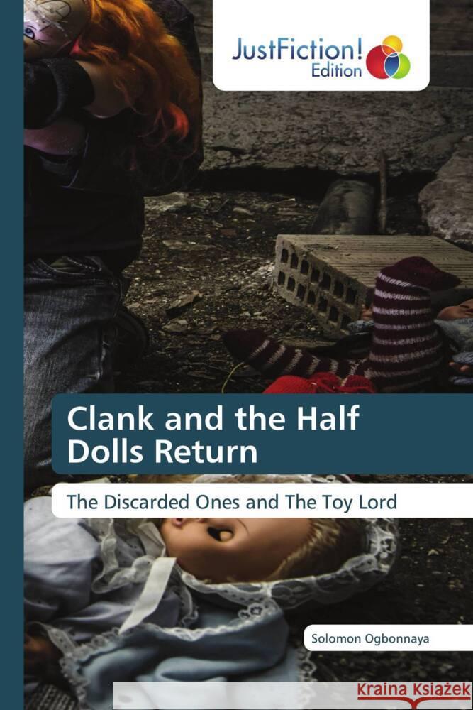 Clank and the Half Dolls Return Ogbonnaya, Solomon 9786139428922 JustFiction Edition - książka