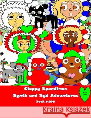 Clappy Spendimas: Synth and Syd Adventures Kerr, Sam S. N. 9798885263702 979-8-88526-37-2 - książka
