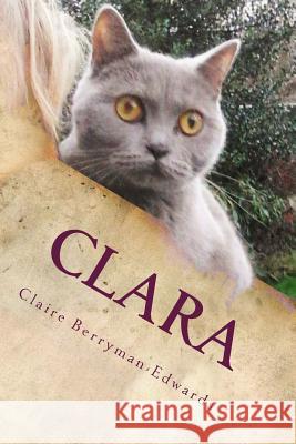 Clara Claire Berryman-Edwards 9781522944782 Createspace Independent Publishing Platform - książka