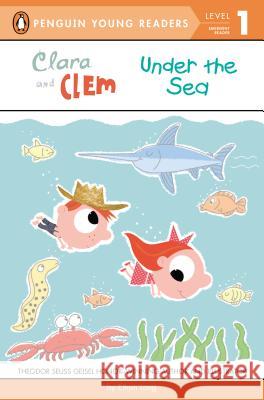 Clara and Clem Under the Sea Ethan Long Ethan Long 9780448478128 Penguin Young Readers Group - książka