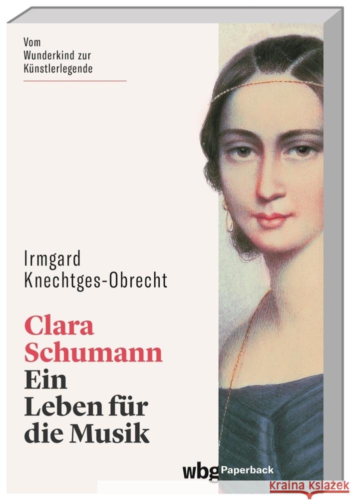 Clara Schumann Knechtges-Obrecht, Irmgard 9783534273966 WBG Academic - książka