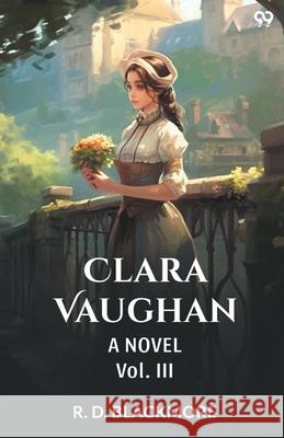 Clara Vaughan A Novel Vol. III R. D. Blackmore 9789371134514 Double 9 Books - książka