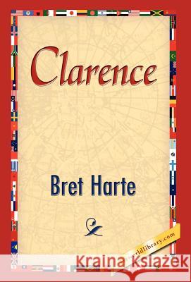 Clarence Harte Bre 9781421847016 1st World Library - książka