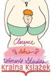 Clarence Takes Women's Studies The Cooper Sisters 9781074198152 Independently Published