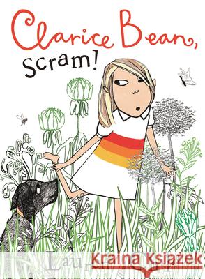 Clarice Bean, Scram!: The Story of How We Got Our Dog Lauren Child Lauren Child 9781536241082 Candlewick Press (MA) - książka