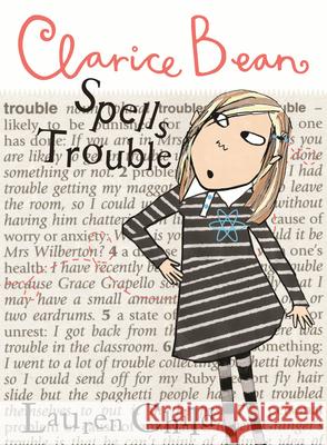 Clarice Bean Spells Trouble Lauren Child Lauren Child 9780763659431 Candlewick Press (MA) - książka