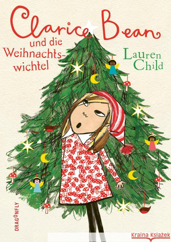 Clarice Bean und die Weihnachtswichtel Child, Lauren 9783748802129 Dragonfly - książka