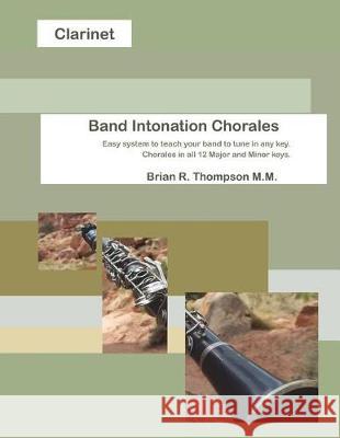 Clarinet, Band Intonation Chorales Brian R. Thompson 9781973168911 Independently Published - książka
