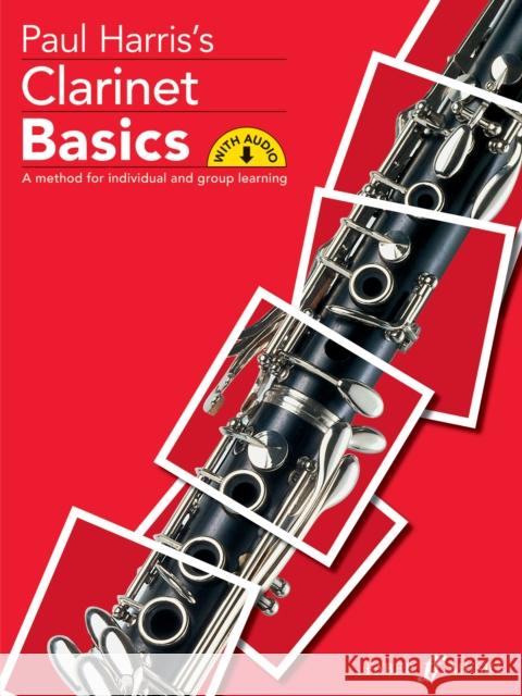 Clarinet Basics Pupil's book Paul Harris 9780571522828 Faber Music Ltd - książka