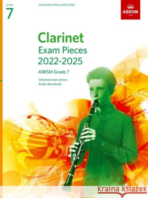 Clarinet Exam Pieces from 2022, ABRSM Grade 7: Selected from the syllabus from 2022. Clarinet Part & Piano Accompaniment ABRSM 9781786014092 Associated Board of the Royal Schools of Musi - książka