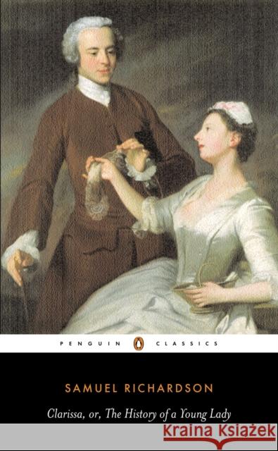 Clarissa: Or the History of a Young Lady Richardson, Samuel 9780140432152 Penguin Books Ltd - książka