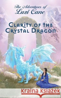 Clarity of the Crystal Dragon Erik Istrup Ricardo Robles 9788794110143 Erik Istrup - książka