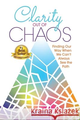 Clarity Out of Chaos Cathy L. Davis 9781734797176 Upsidaisy Press - książka