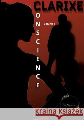 Clarixe: Awareness Eva Nassera 9782322459926 Books on Demand - książka