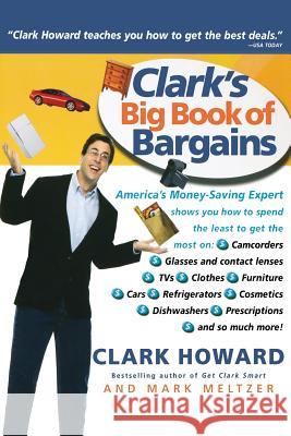 Clark's Big Book of Bargains Clark Howard Mark Meltzer 9780786887781 Hyperion Books - książka