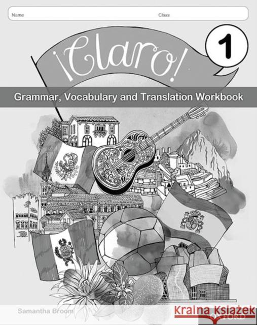 ¡Claro! 1 Grammar Vocabulary and Translation Workbook (Pack of 8) Samantha Broom 9780198425564 Oxford University Press - książka