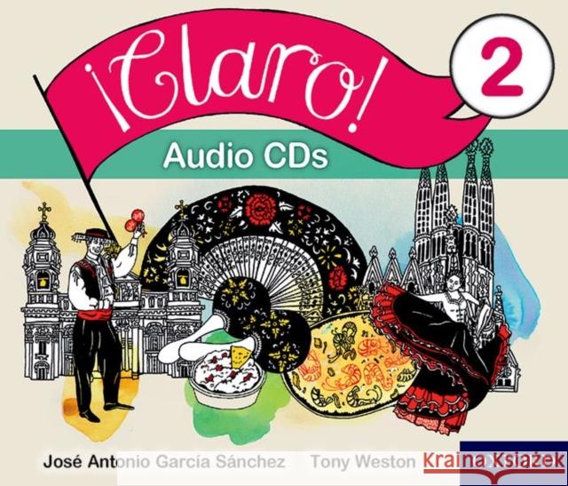 !Claro! Audio CDs 2 Tony Weston Jose Antonio Garcia Sanchez  9780198425618 Oxford University Press - książka
