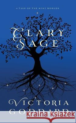 Clary Sage Victoria Goddard   9781988908991 Underhill Books - książka