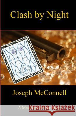 Clash by Night Joseph McConnell 9780996338509 Procarch LLC - książka