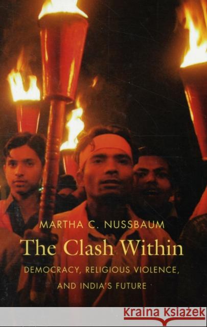 Clash Within: Democracy, Religious Violence, and India's Future Nussbaum, Martha C. 9780674030596 Belknap Press - książka