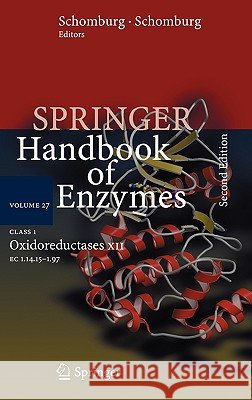 Class 1 Oxidoreductases XII: EC 1.14.15 - 1.97 Chang, Antje 9783540265832 Springer - książka